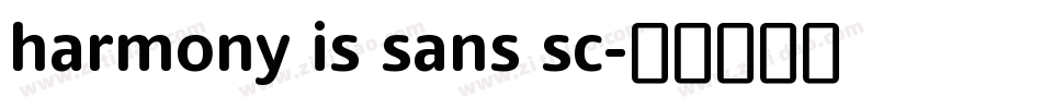 harmony is sans sc字体转换